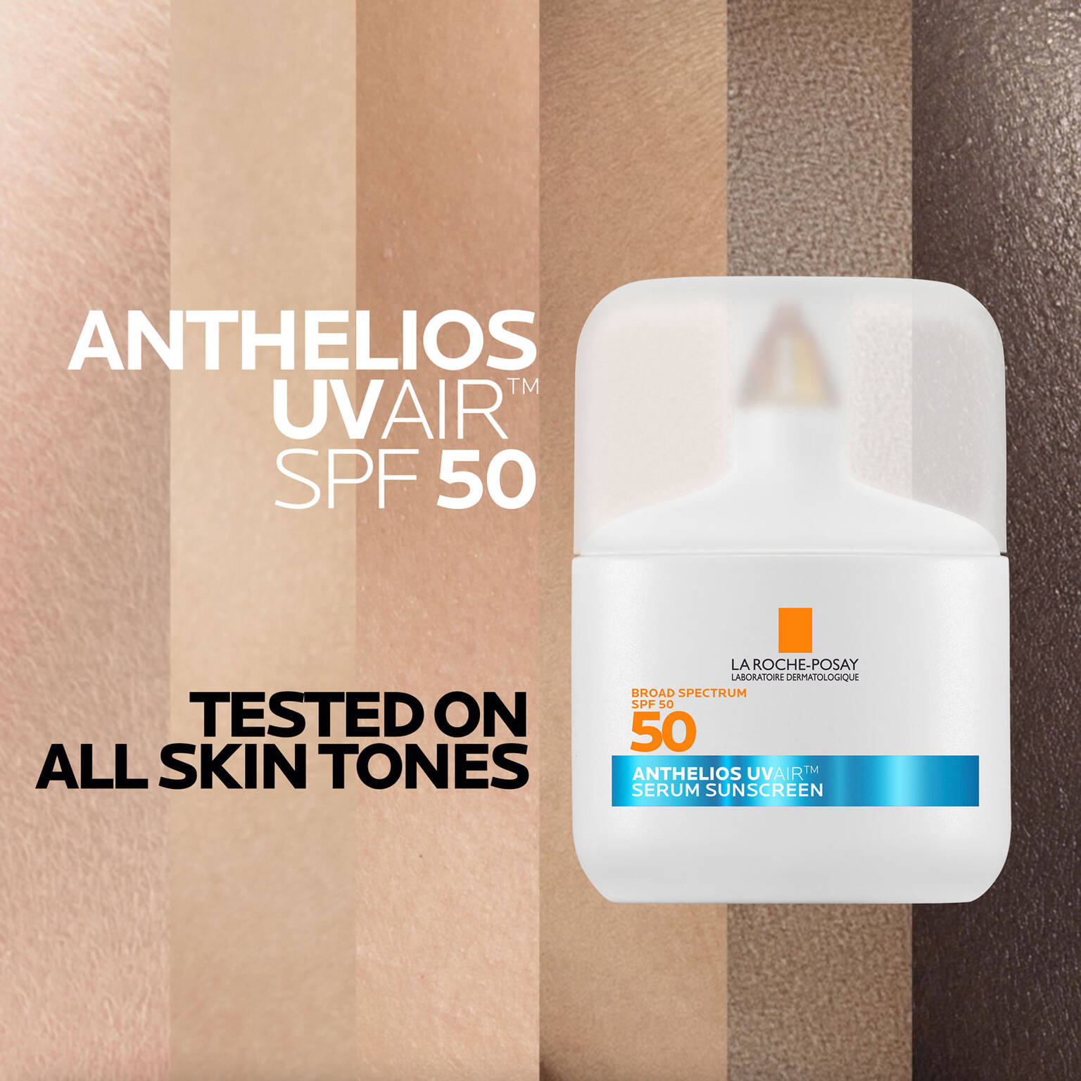 anthelios-uvairtm-spf-50-serum-sunscreen-b7 09-UVAIR_all-skin-tones-1500x1500.jpg