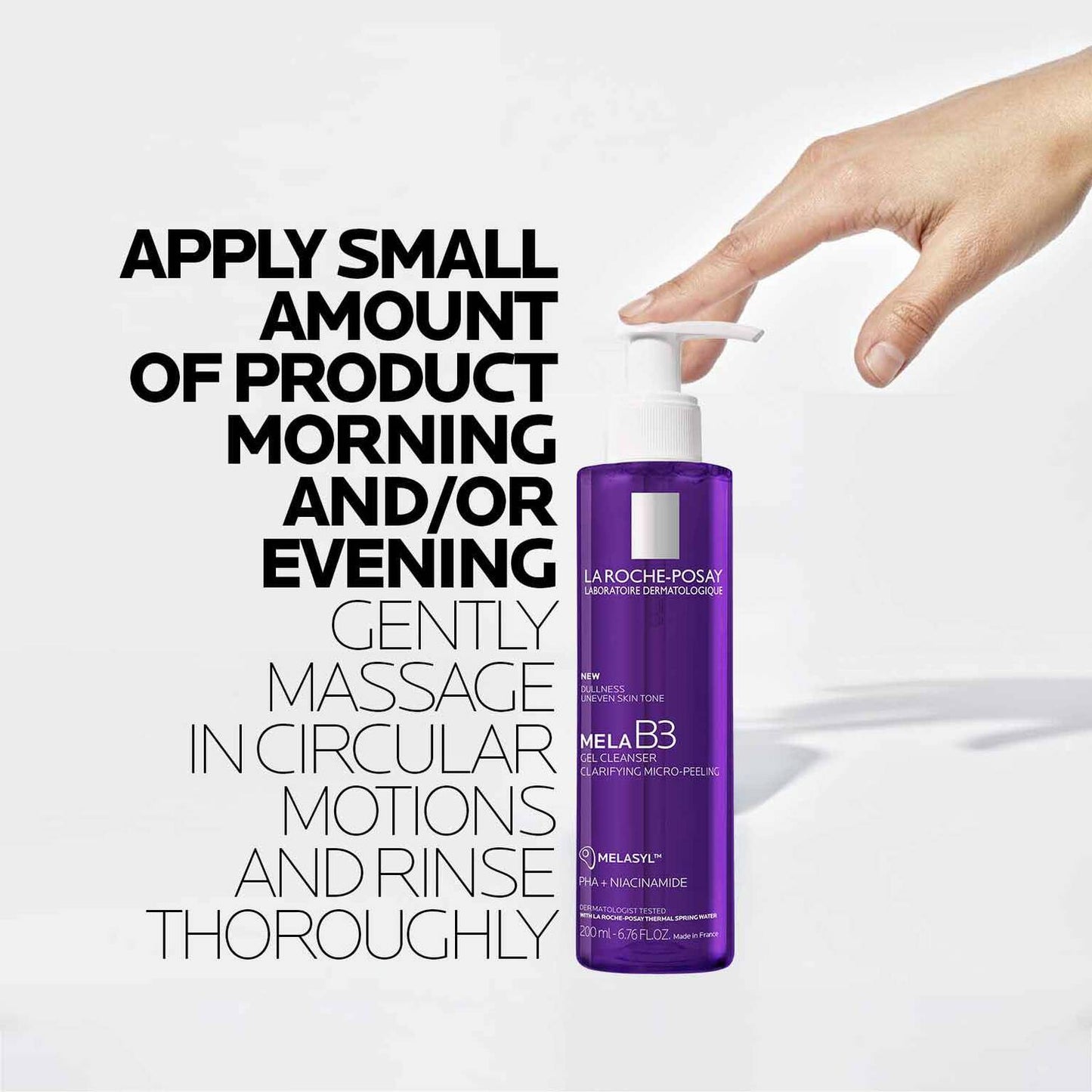 mela-b3-facial-gel-cleanser-with-melasyltm-niacinamide-j0 8_LaRochePosay-Product-MelaB3-MelaB3Cleanser-200ml-03337875890069-how-to_REV.jpg