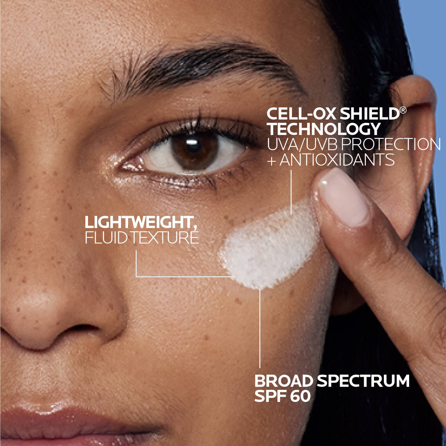 anthelios-ultra-light-fluid-facial-sunscreen-spf-60-c7 AntheliosUltraLight-ATF-Texture-1500x1500.jpg