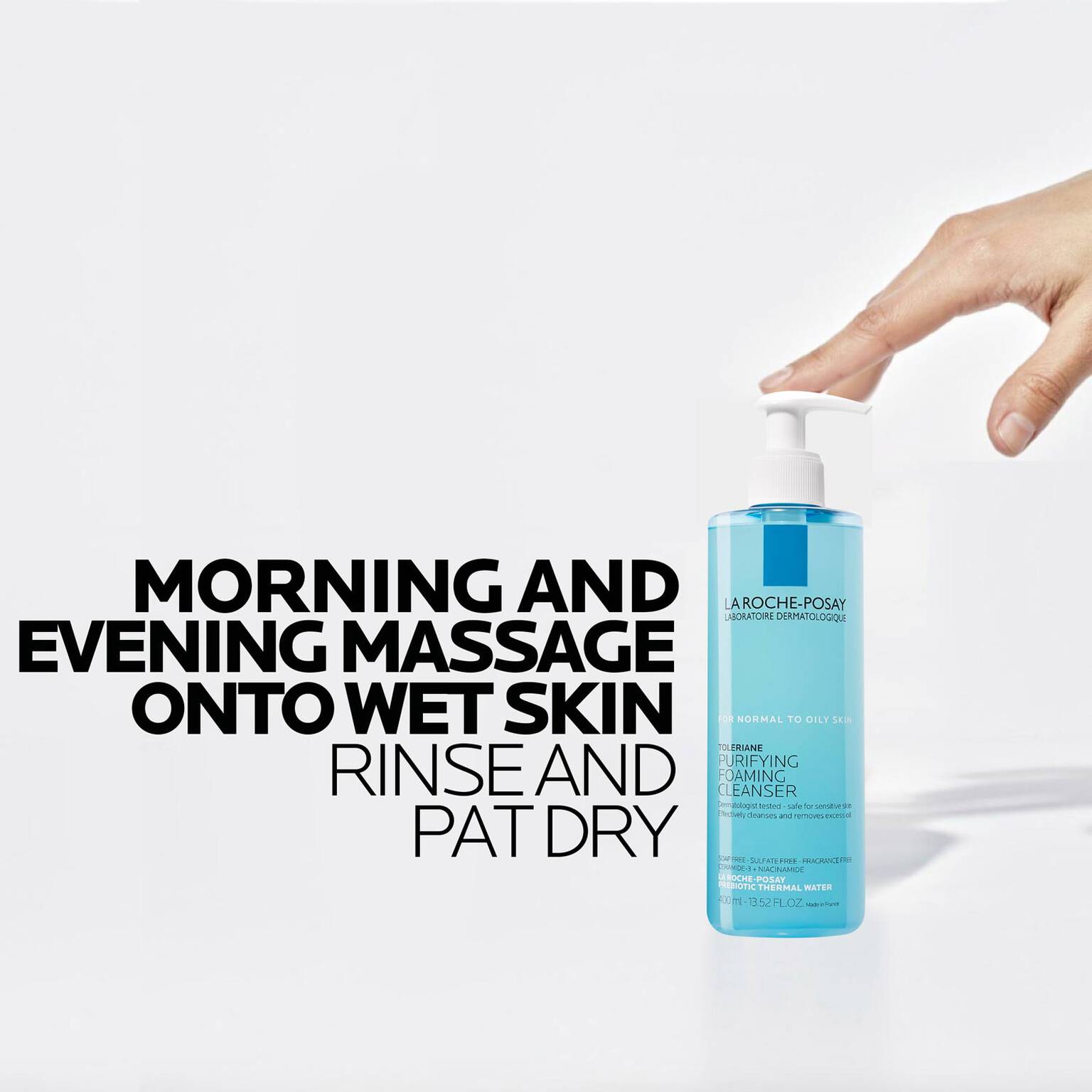 toleriane-purifying-foaming-face-wash-m2 La-Roche-Posay-Face-Cleanser-Toleriane-Purifying-Foaming-Cleanser-400ml-000-3337875545822-howto_REV-1500x1500.jpg