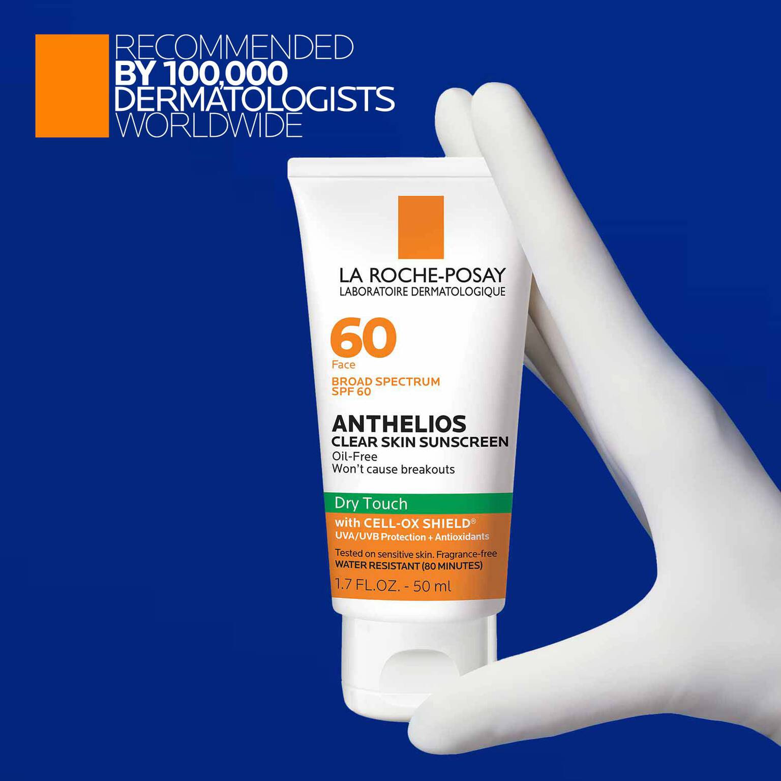 anthelios-clear-skin-oil-free-sunscreen-spf-60-p3 LaRochePosay-Product-Anthelios-Anth-60-Dry-Touch-US-T-50ml-3606000430488-Proendorsement_Rev.jpg